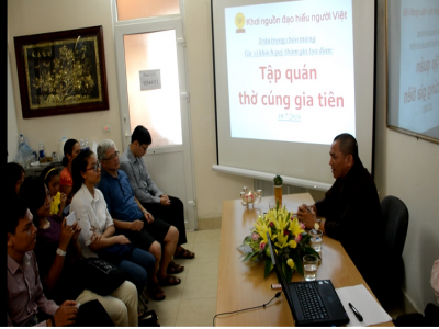 Buổi tọa đàm : “Tập quán thờ cúng gia tiên người Việt” diễn ra thành công tốt đẹp